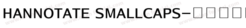 hannotate smallcaps字体转换